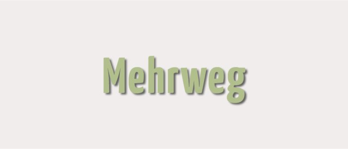 Mehrweg