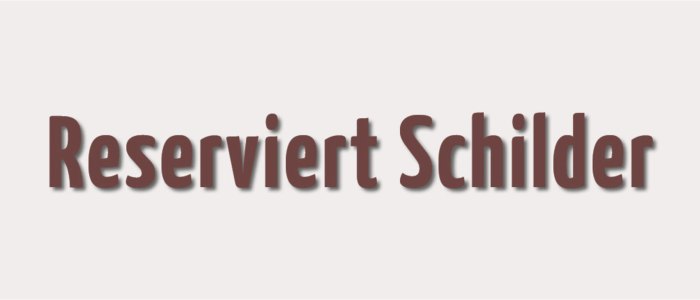 Reserviert-Schilder